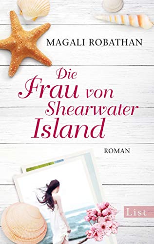 Cover: Robathan, Magali  -  Die Frau von Shearwater Island