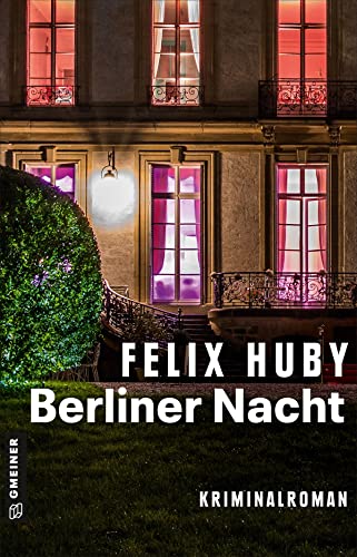 Cover: Felix Huby  -  Berliner Nacht