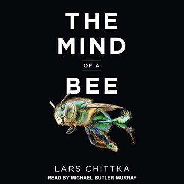 The Mind of a Bee [Audiobook]