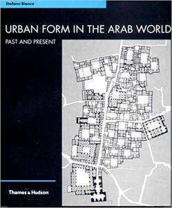 Urban Form in the Arab World