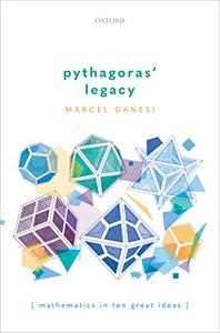 Pythagoras' Legacy Mathematics in Ten Great Ideas 