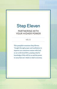 Step Eleven Partnering with Your Higher Power