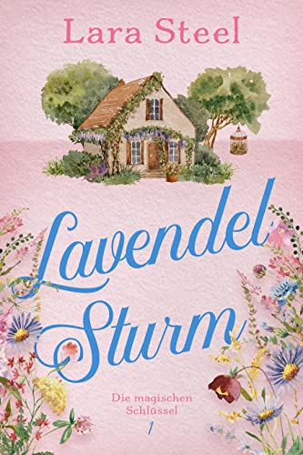 Cover: Lara Steel  -  Lavendelsturm