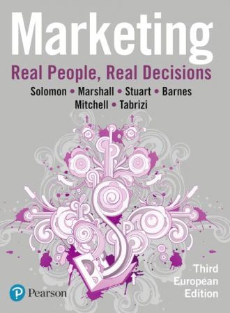 Marketing  Real People, Real Decisions, 3rd Edition