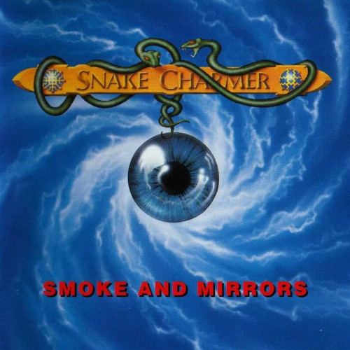 Snake Charmer - Smoke And Mirrors 1993