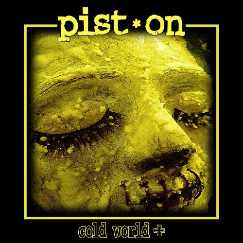 Pist.On - Cold World Plus (2022)