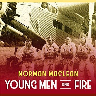 Young Men and Fire (Audiobook)