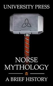 Norse Mythology A Brief History