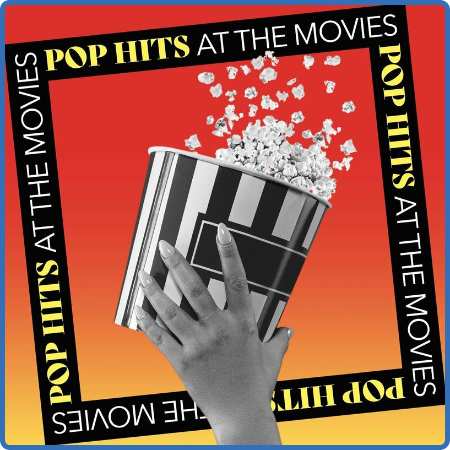 Various Artists - Pop Hits at the Movies (2022)