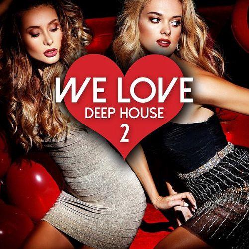 We Love Deep House Vol. 2 (2022)