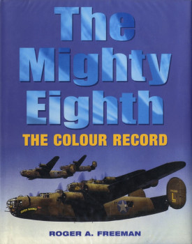 The Mighty Eighth: The Colour Record