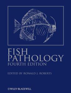 Fish Pathology, Fourth Edition