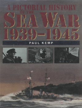 A Pictorial History of the Sea War 1939-1945