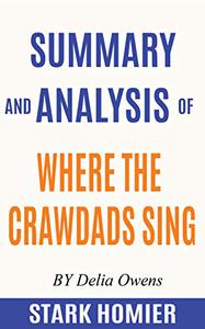 Summary And Analysis Of Where the Crawdads Sing By Delia Owens