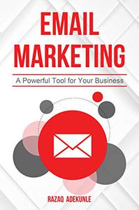 Email Marketing A Powerful Tool for Your Business