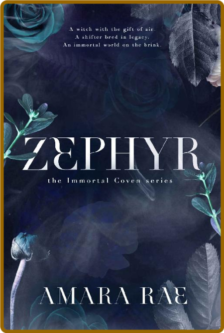 Zephyr - Amara Rae