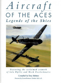 Aircraft of the Aces: Legends of the Skies (Osprey General Aviation)