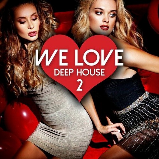 VA - We Love Deep House Vol. 2