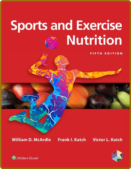 Sports and Exercise Nutrition 74b3d84f0261be676eb900ab40455531