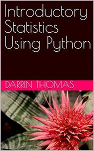Introductory Statistics Using Python