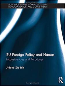 EU Foreign Policy and Hamas Inconsistencies and Paradoxes
