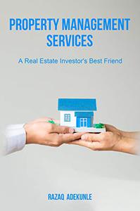 Property Management Services A Real Estate Investor's Best Friend