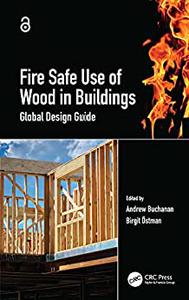 Fire Safe Use of Wood in Buildings Global Design Guide