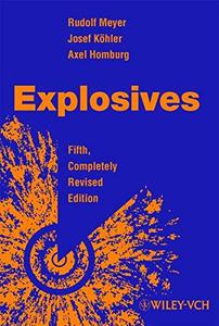 Explosives, Fifth, Completely Revised Edition