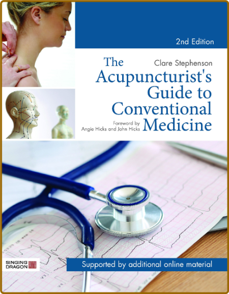 The Acupuncturist's Guide to Conventional Medicine 43c1a597f7215af645d5c49ff5467ba3