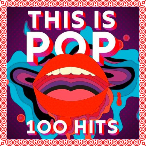 Картинка This Is Pop - 100 Hits (2022)