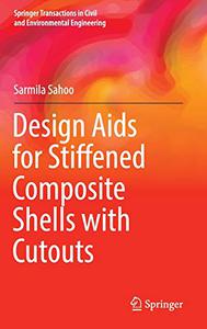 Design Aids for Stiffened Composite Shells with Cutouts 