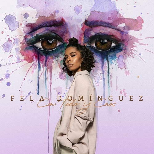 VA - Fela Dominguez - Con Todo Y Caos WEB (2022) (MP3)