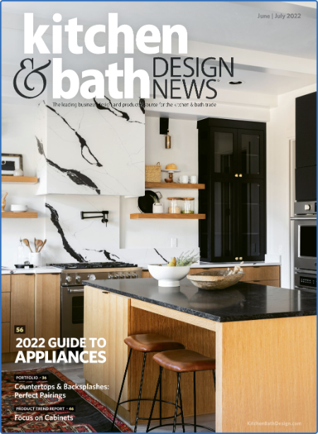 Kitchen & Bath Design News - June/July 2022
