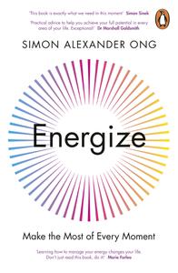Energize Make the Most of Every Moment