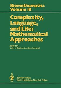 Complexity, Language, and Life Mathematical Approaches