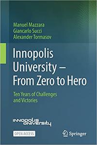 Innopolis University - From Zero to Hero Ten Years of Challenges and Victories