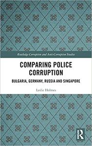 Comparing Police Corruption Bulgaria, Germany, Russia and Singapore