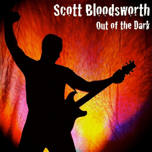 Scott Bloodsworth - Out Of The Dark 2012