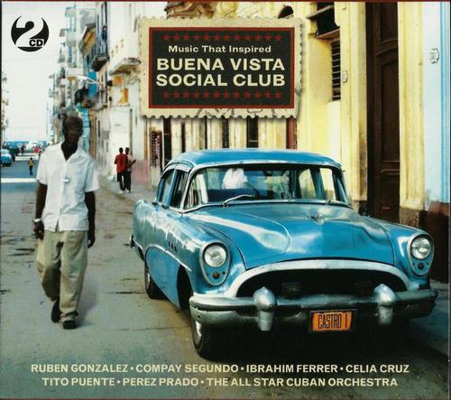Various Artists - Music That Inspired Buena Vista Social Club (2009, Lossless)