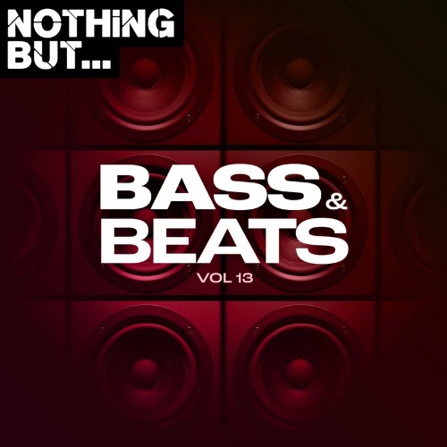 Nothing But... Bass & Beats, Vol. 13 (2022)