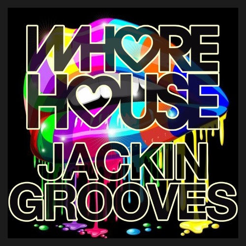 VA - Whore House Jackin Grooves (2022) (MP3)