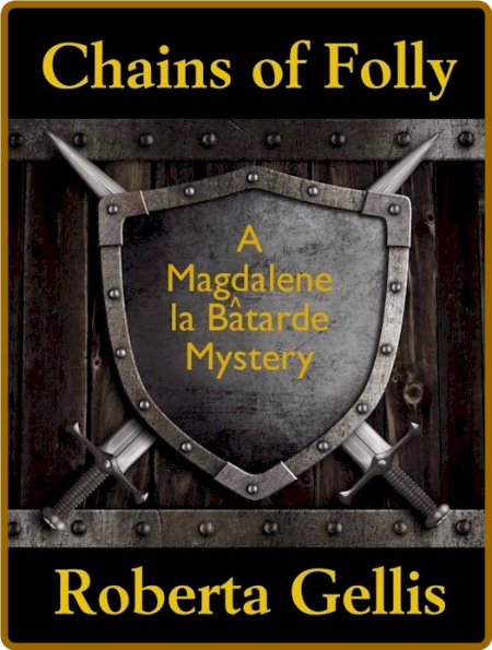 Chains of Folly by Roberta Gellis  B25b2ca8340f70280bec3d6119087012