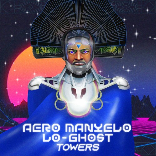 VA - Aero Manyelo & Lo-Ghost - Towers - Remix (2022) (MP3)