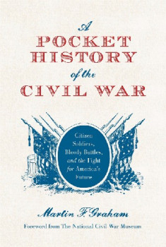 A Pocket History of the Civil War (Osprey General Military)
