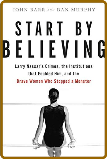 Start by Believing by Dan Murphy  F7a2f0e3104b57954a6c043257a76c40