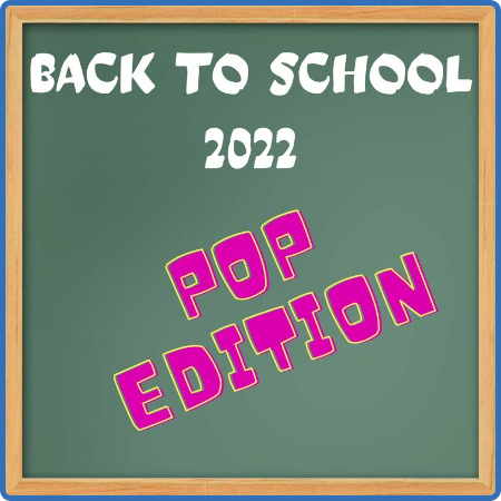 Various Artists - Back to School 2022 - Pop Edition (2022)