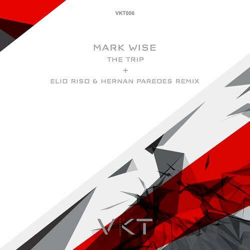 Mark Wise - The Trip (2022)