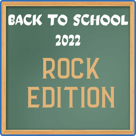 Various Artists - Back to School 2022 - Rock Edition (2022)