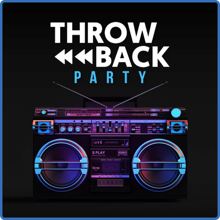 Various Artists - Throwback Party (2022)