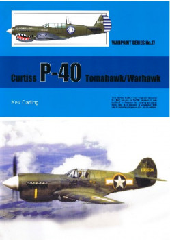 Curtiss P-40 Tomahawk/Warhawk (Warpaint Series No.77)